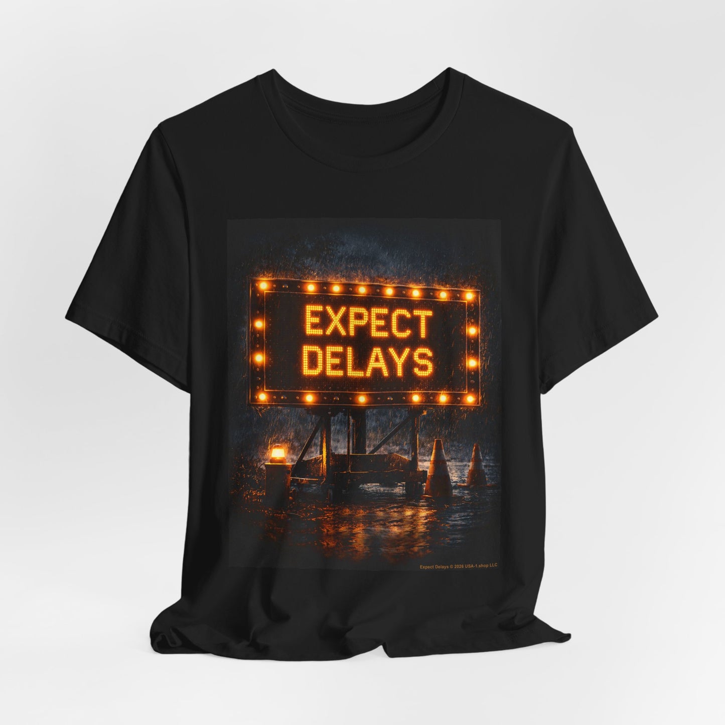 Expect Delays on Classic Black T - Front Side Print