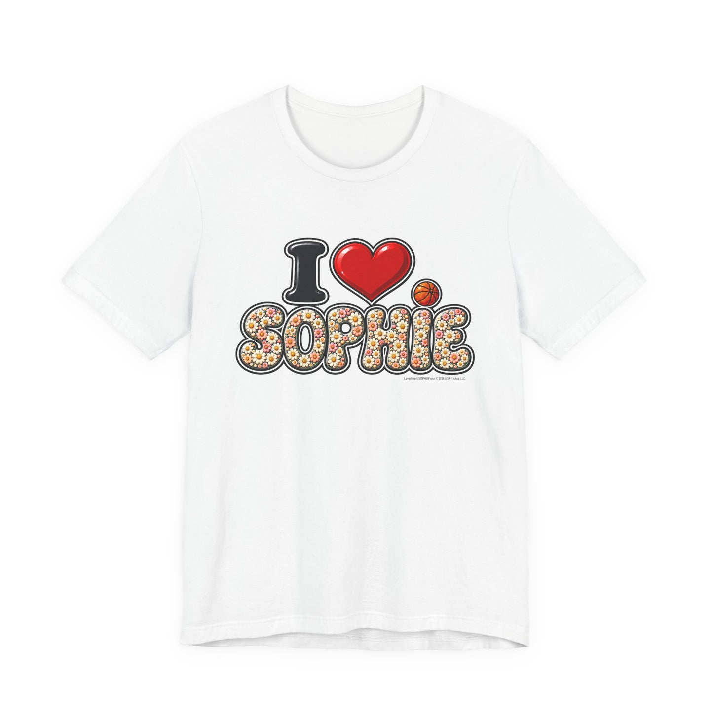 I  Love(heart) Sophie Floral Graphic Tee — Front Side Print