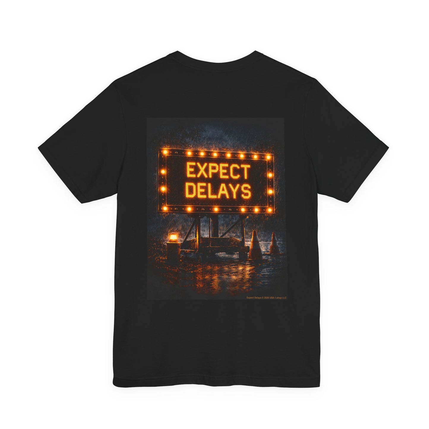 Expect Delays on Classic Black T - Back Side Print