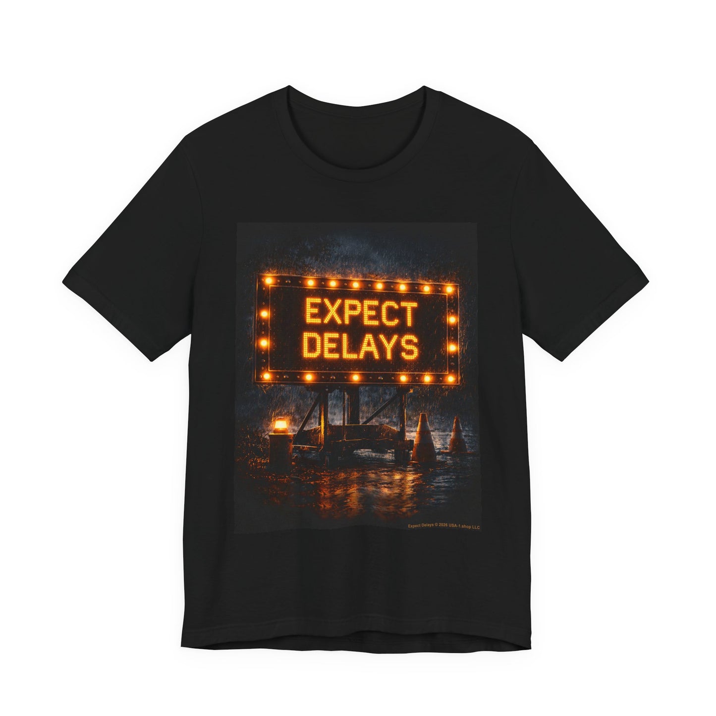 Expect Delays on Classic Black T - Front Side Print