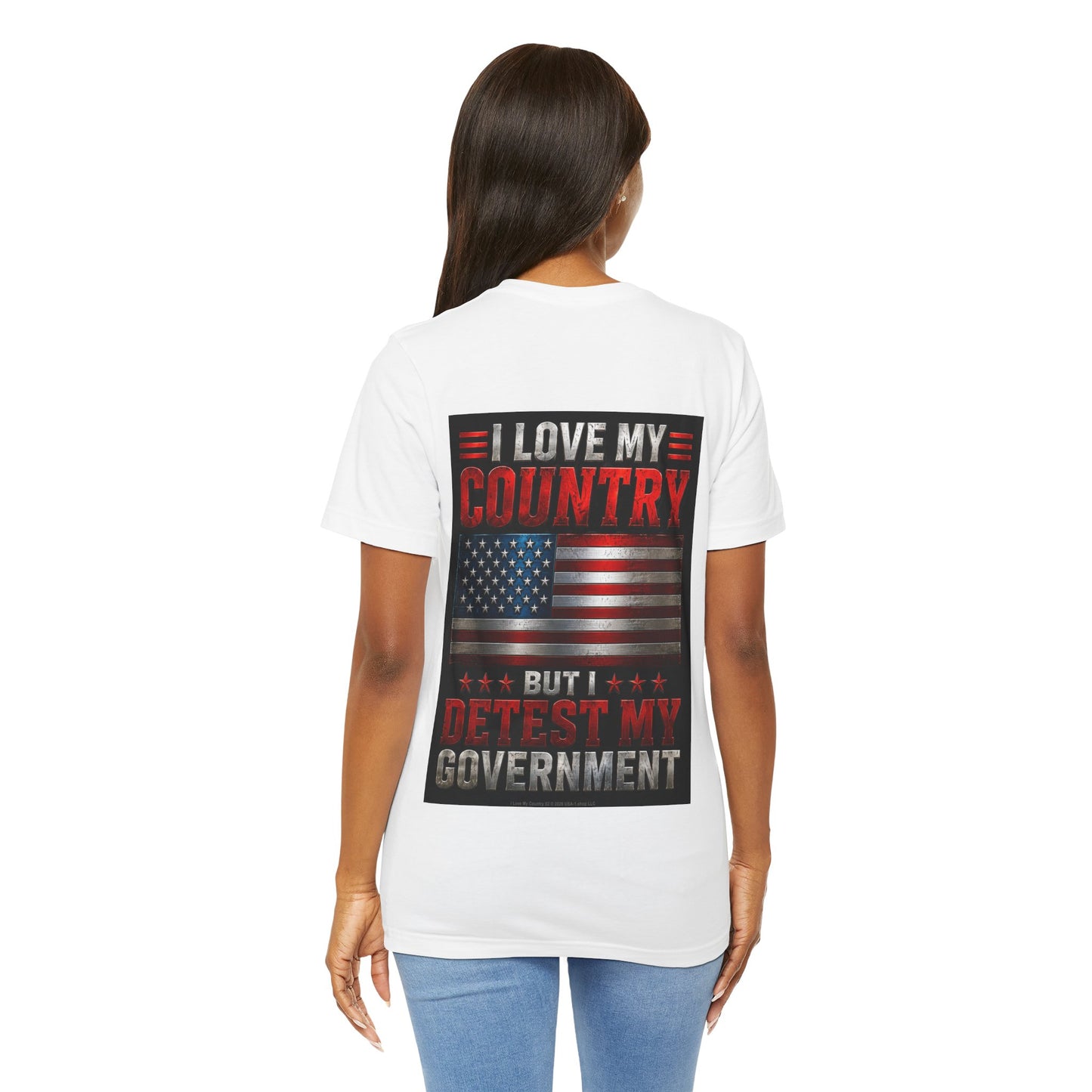 I Love My Country 02 Metal on Classic White T - BACK SIDE PRINT
