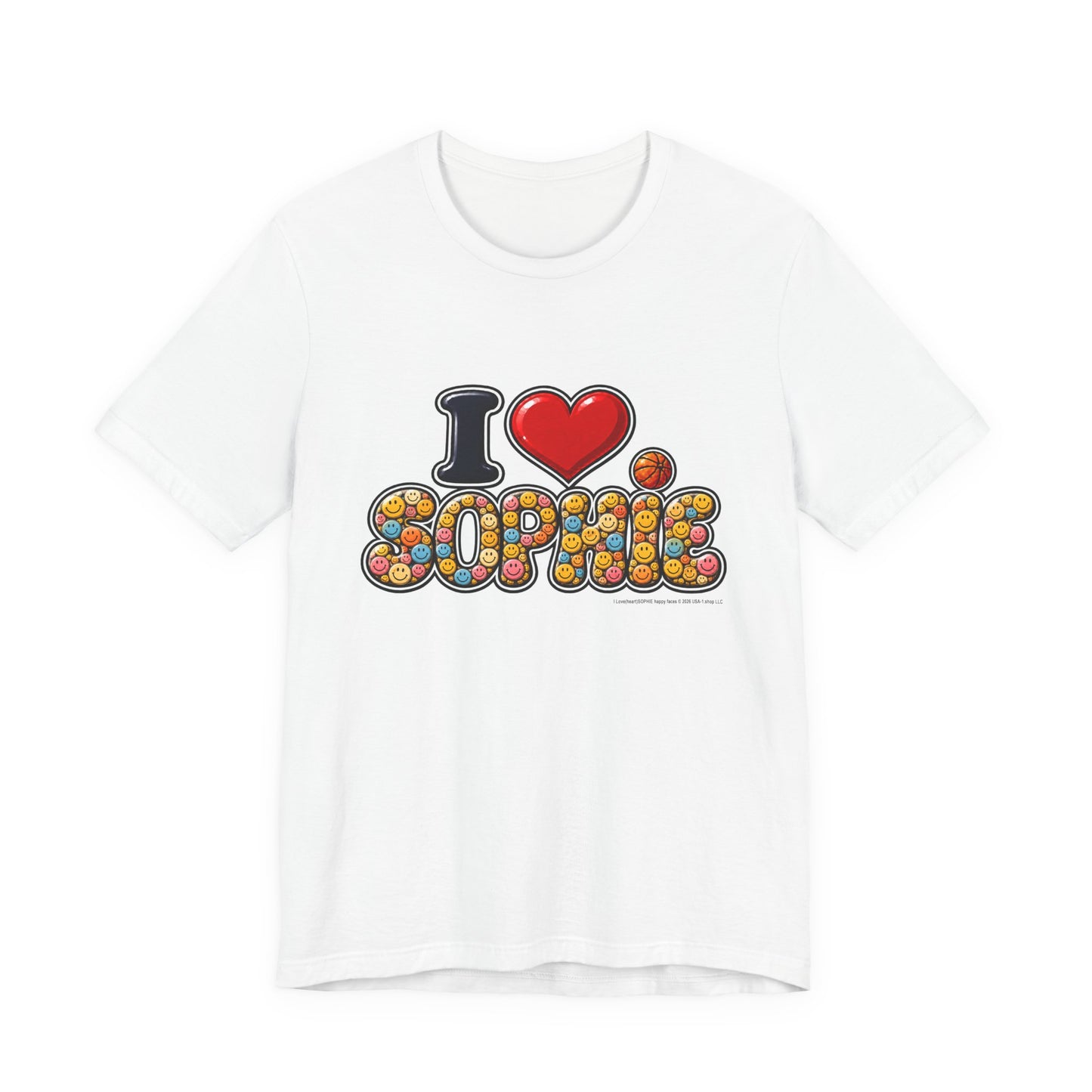 I  Love(heart) Sophie Happy Face Graphic Tee — Front Side Print