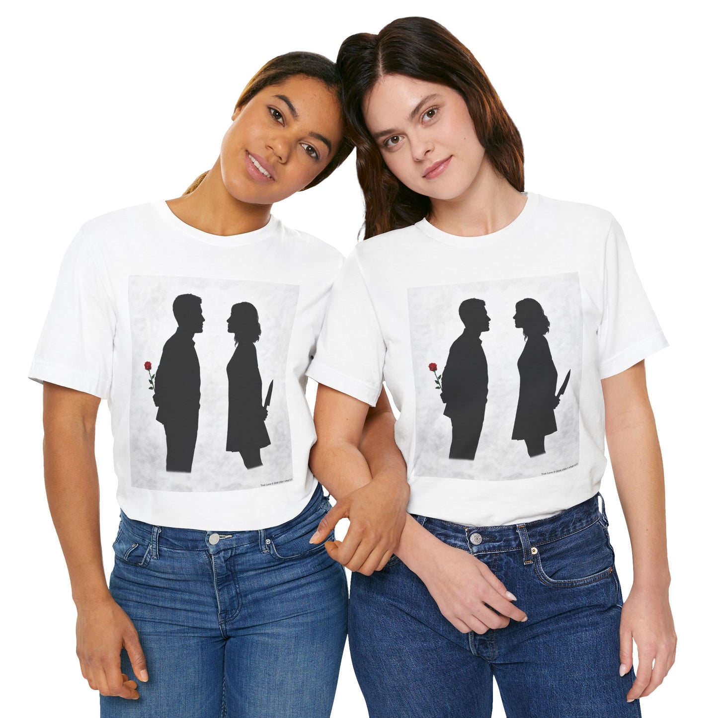 True Love on Classic White T - FRONT SIDE PRINT